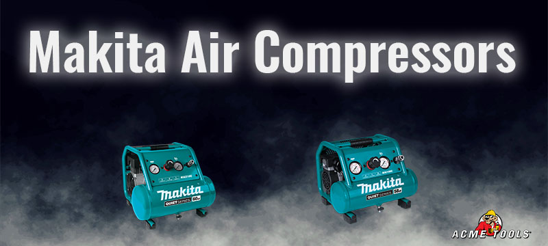 New Makita Air Compressors